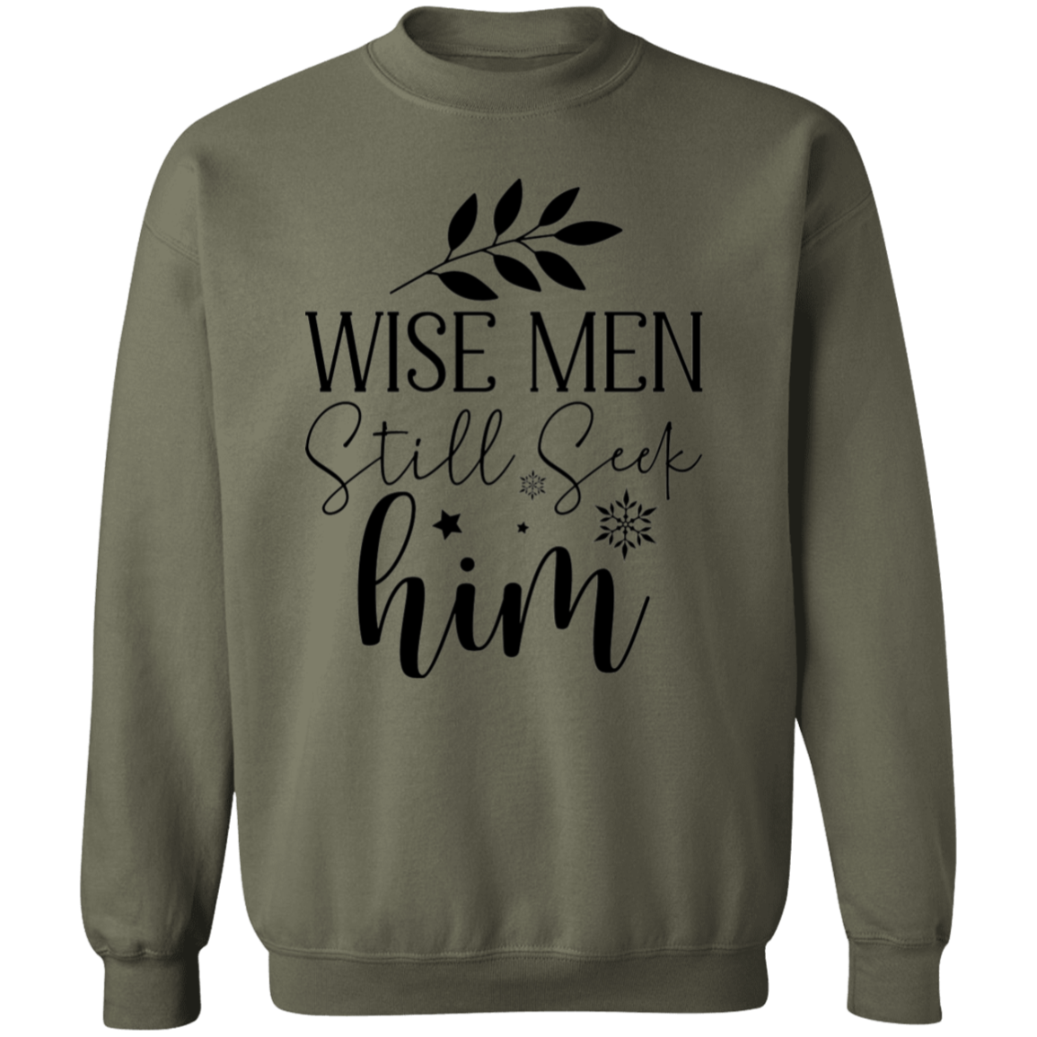 WISE MEN STILL SEEK HIM SWEATSHIRT, Christian Christmas sweater, Jesus sweatshirt