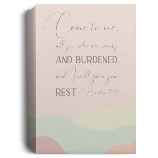 Matthew 11:28 | Deluxe Portrait Canvas