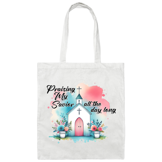 Praising My Savior All The Day Long | Tote Bag