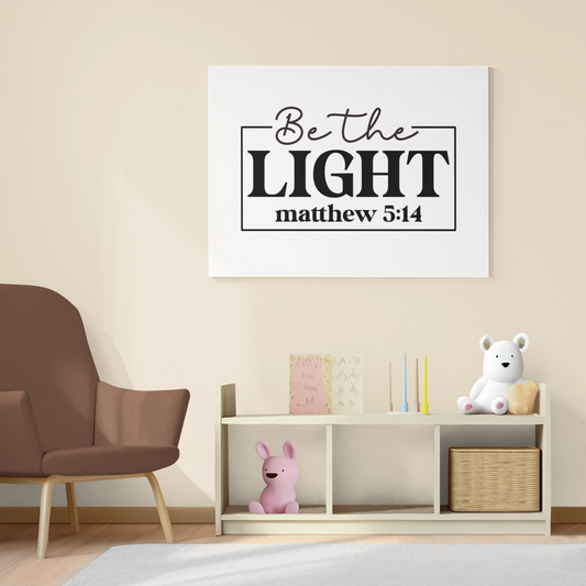 BE THE LIGHT CANVAS, Christian wall art