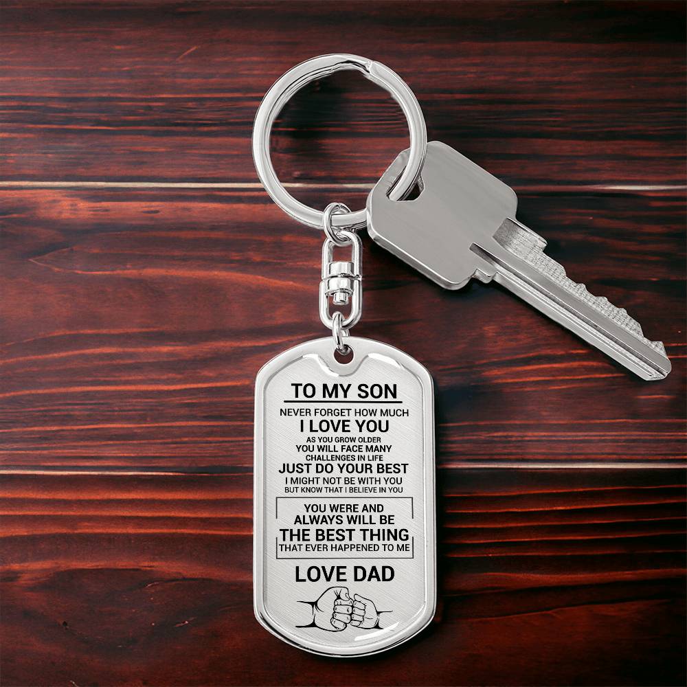 To My Son | The Best Thing That Ever Happened To Me | Custom Engraving | Dog Tag Keychain