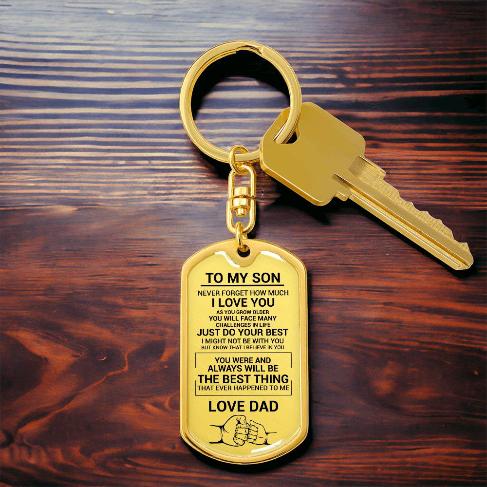 To My Son | The Best Thing That Ever Happened To Me | Custom Engraving | Dog Tag Keychain