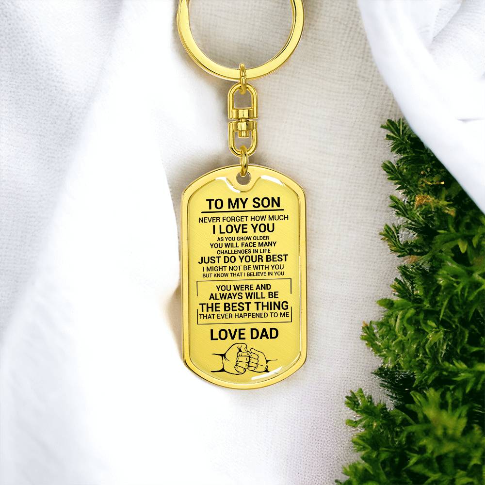 To My Son | The Best Thing That Ever Happened To Me | Custom Engraving | Dog Tag Keychain