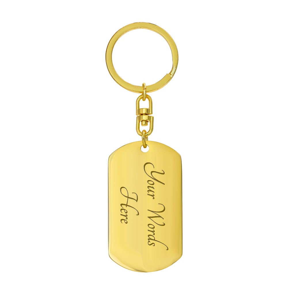 To My Son | The Best Thing That Ever Happened To Me | Custom Engraving | Dog Tag Keychain
