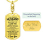 To My Husband | Never Forget That I Love You | Custom Engraving | Dog Tag Keychain