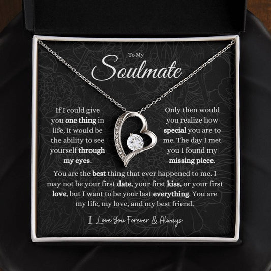 To My Soulmate | "My Life, My Love & My Best Friend" | Forever Love Necklace