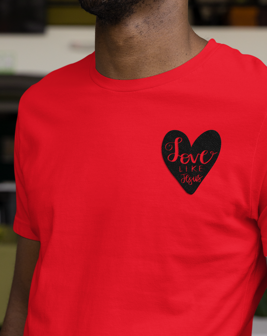 Love like Jesus | T-Shirt