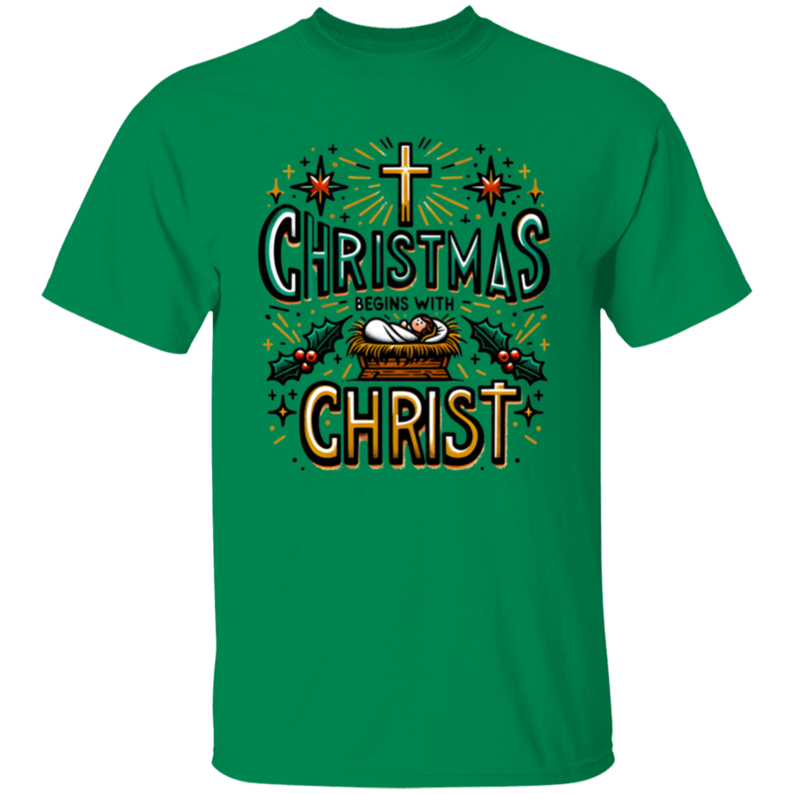 Christmas Begins With Christ Christmas T-Shirt