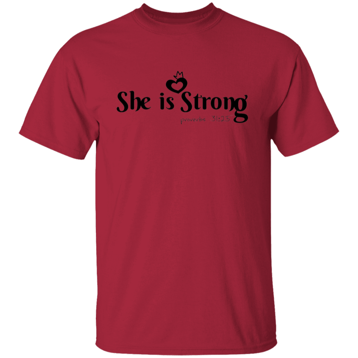 She is Strong | T-Shirt