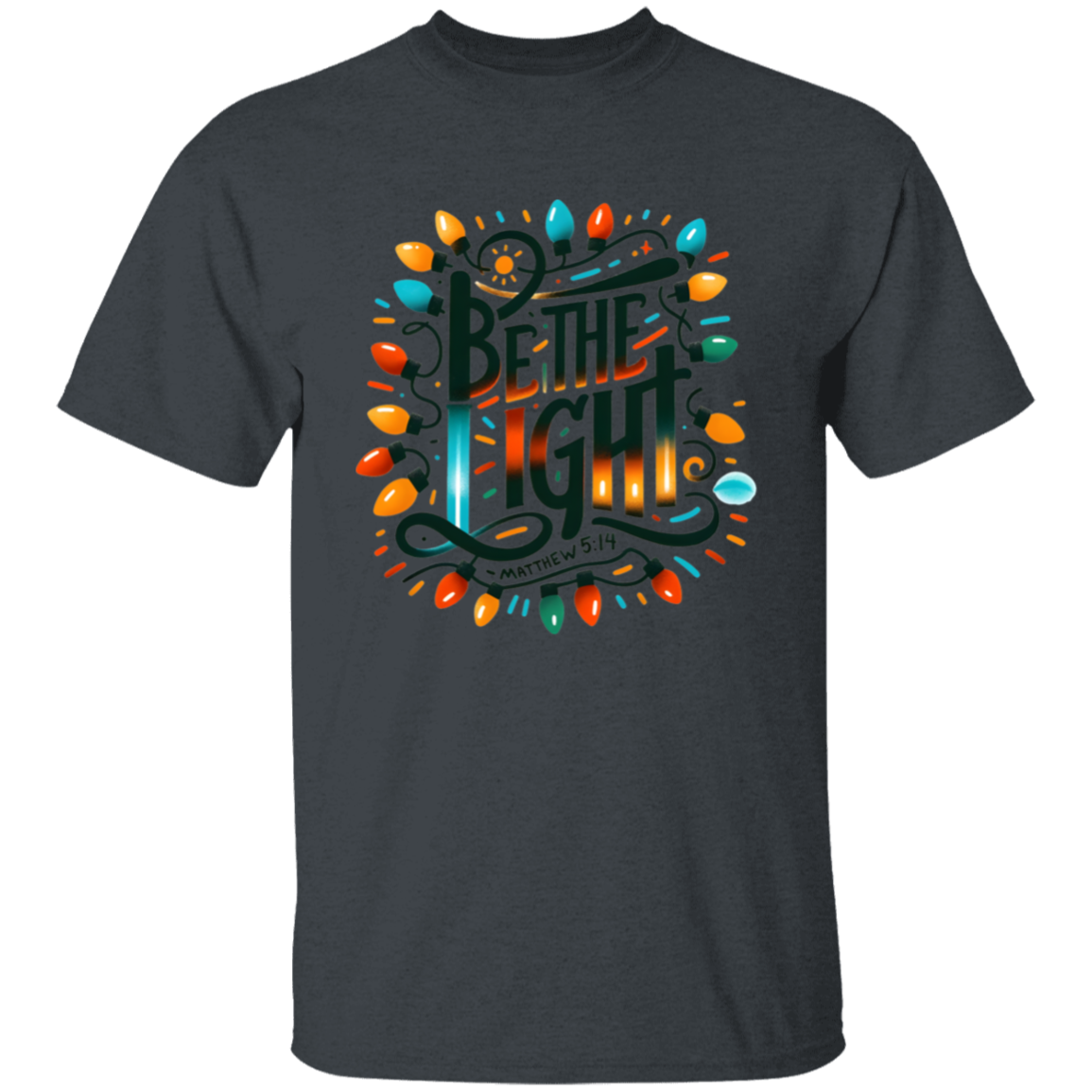 Be The Light Christmas Lights T-Shirt