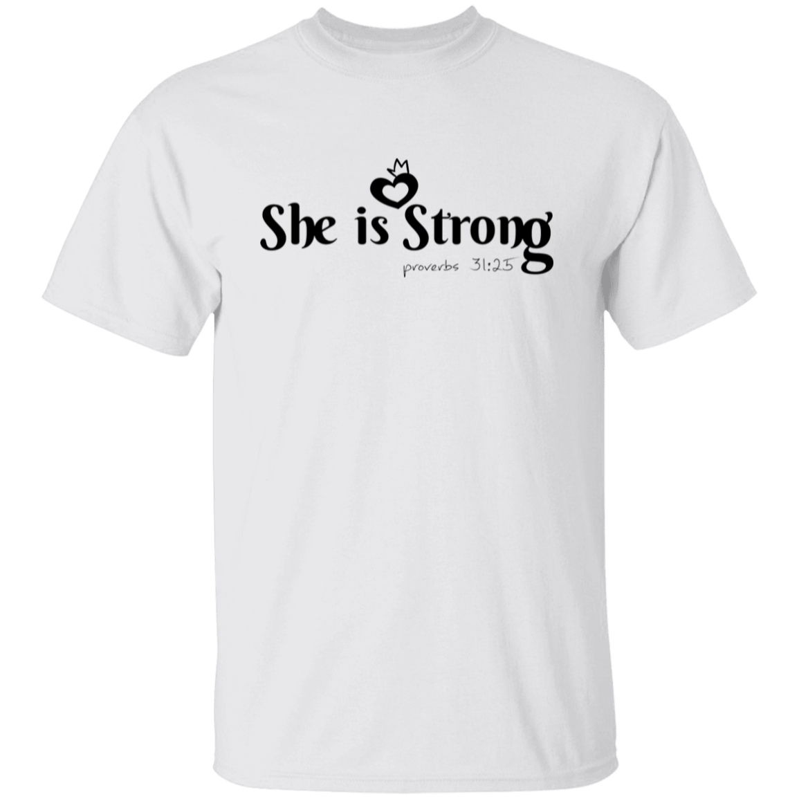 She is Strong | T-Shirt