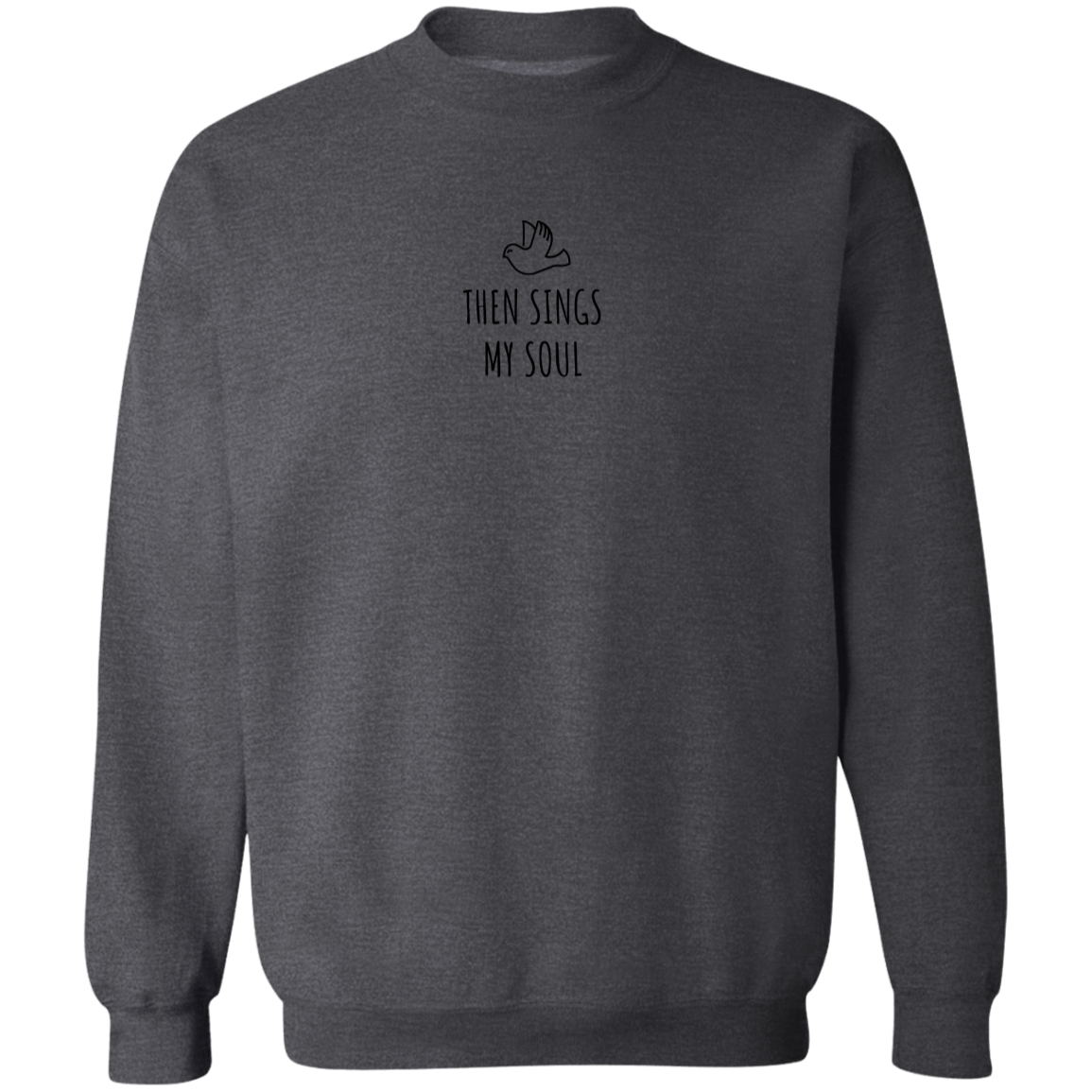 THEN SINGS MY SOUL how great thou art, Christian sweatshirt, Jesus crewneck