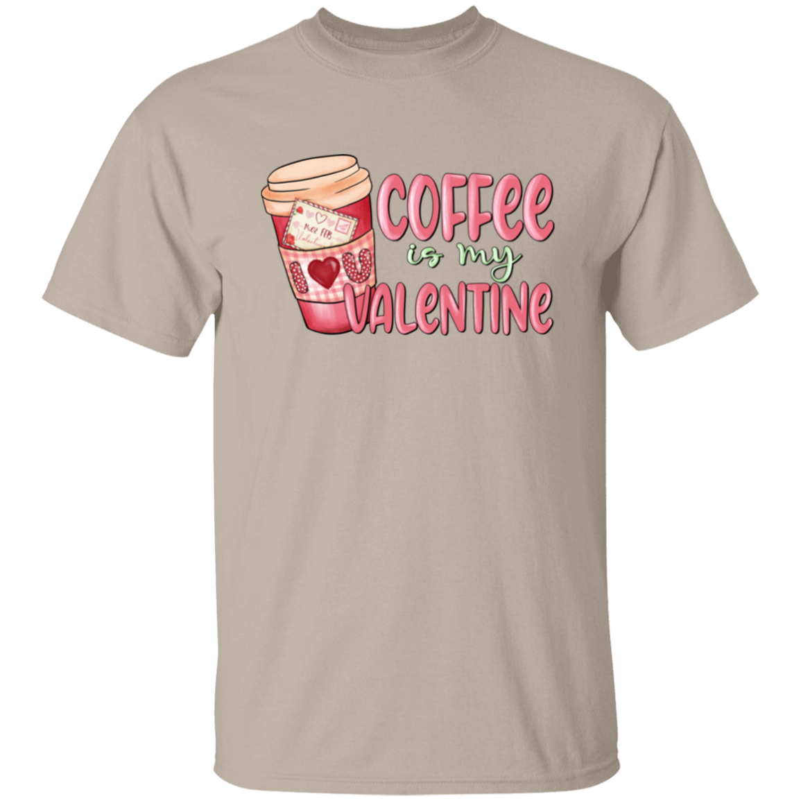 Coffee is my Valentine | T-Shirt