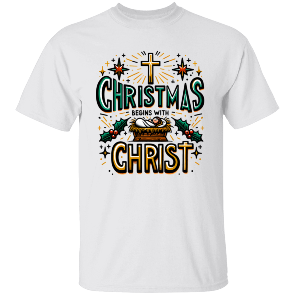 Christmas Begins With Christ Christmas T-Shirt