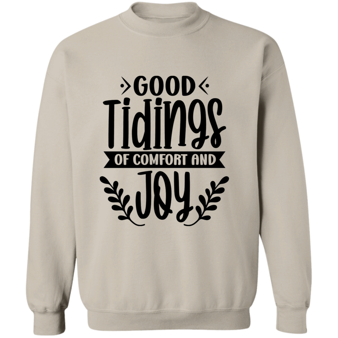 GOOD TIDINGS OF COMFORT AND JOY SWEATSHIRT, Christian Christmas sweater, Jesus sweater