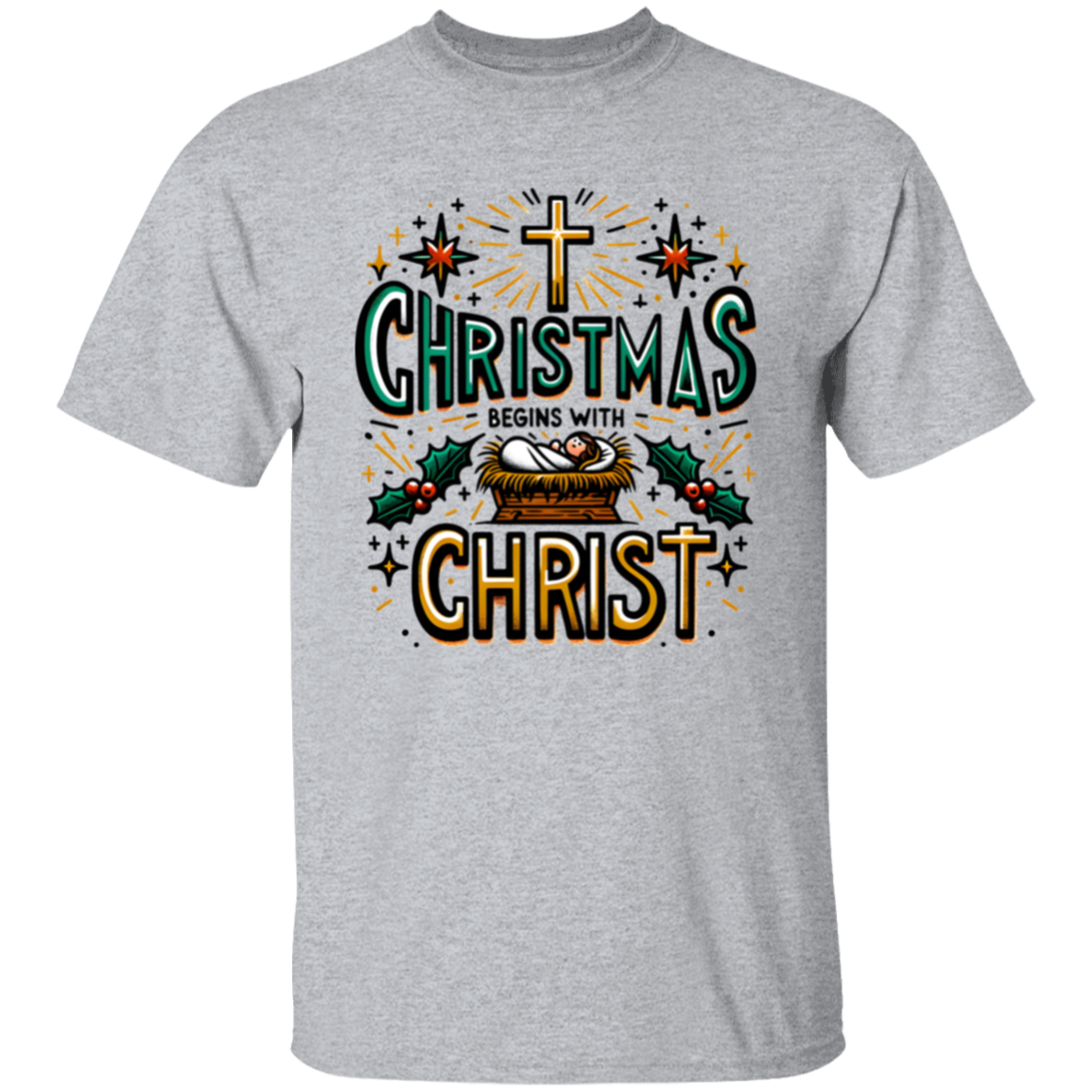 Christmas Begins With Christ Christmas T-Shirt