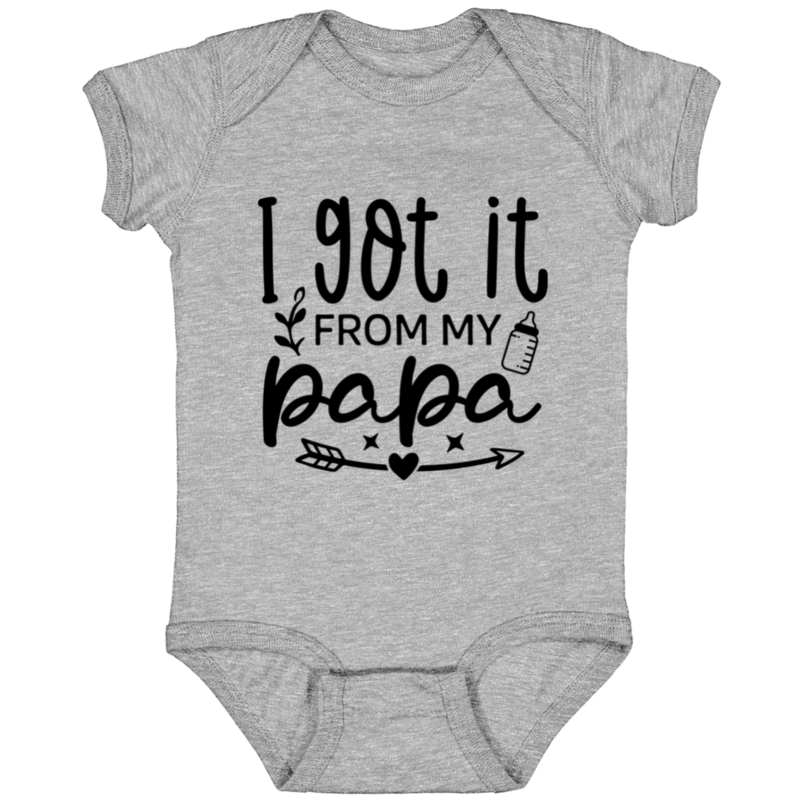 I got it from my Papa | Infant Fine Jersey Onesie