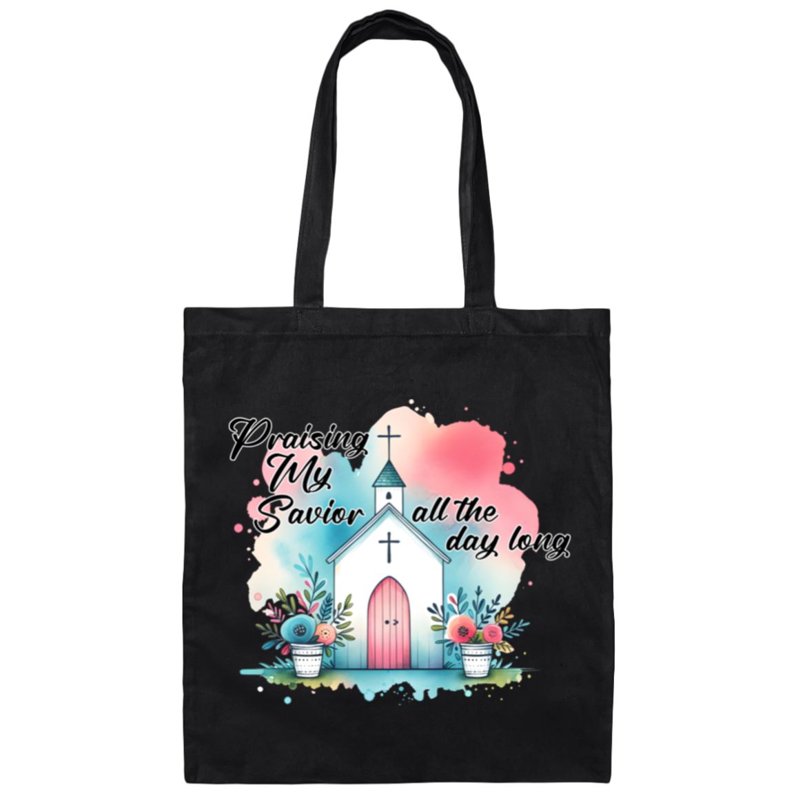 Praising My Savior All The Day Long | Tote Bag