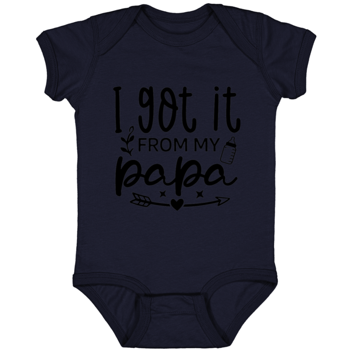 I got it from my Papa | Infant Fine Jersey Onesie