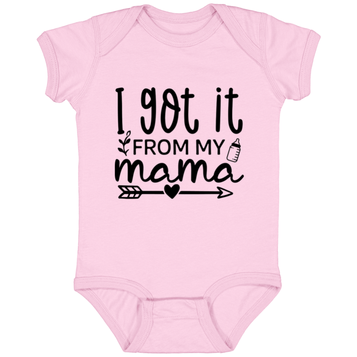 I got it from my Mama | Infant Fine Jersey Onesie