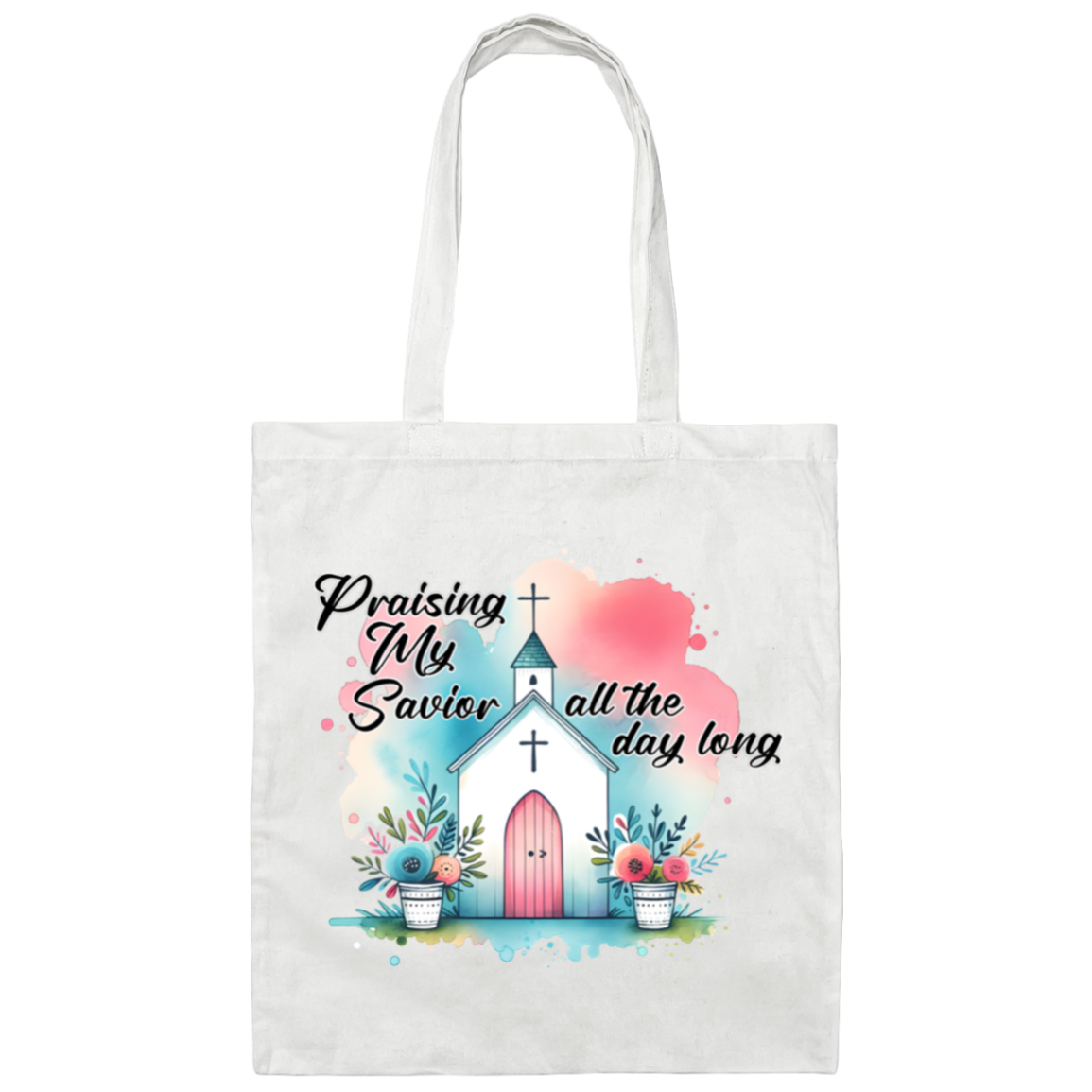 Praising My Savior All The Day Long | Tote Bag